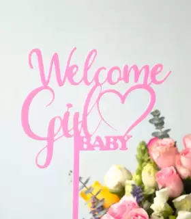 Topper - Welcome Baby Girl - TP010